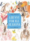 Cover image for A Bunny for All Seasons